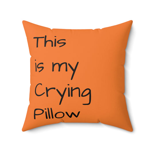 Funny Description Spun Polyester Square Pillow for Crying by Kazikon, Decorative Cushion, Home Accent, Novelty Gift, Unique Room Decor,